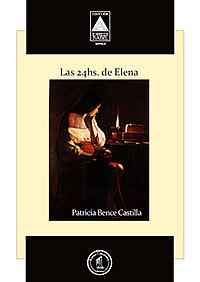 Las 24hs de Elena, de Patricia Bence Castilla